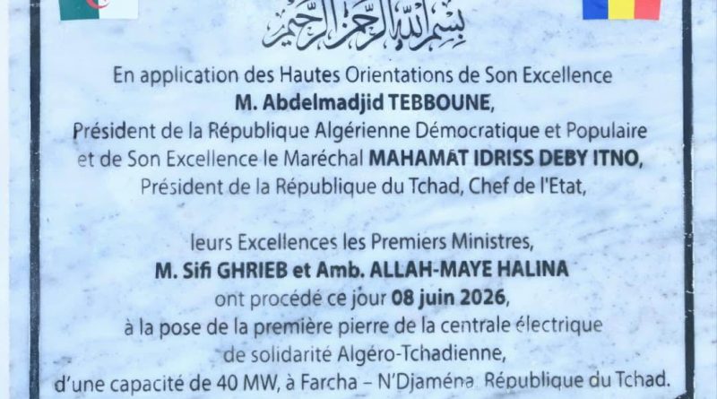 Le Premier ministre donne le coup d’envoi depuis N’Djamena: L’Algérie réalisera une centrale électrique au Tchad