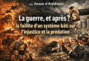 Chronique Eco—————————————————La guerre, et après ? : la faillite d’un système bâti sur l’injustice et la prédation